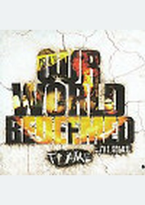 OUR WORLD:REDEEMED