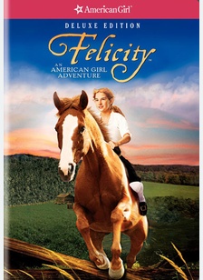 Felicity: An American Girl Adventure