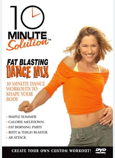 10 Minute Solution: Fat Blasting Dance Mix