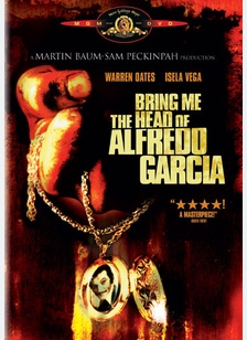 Bring Me The Head Of Alfredo Garcia