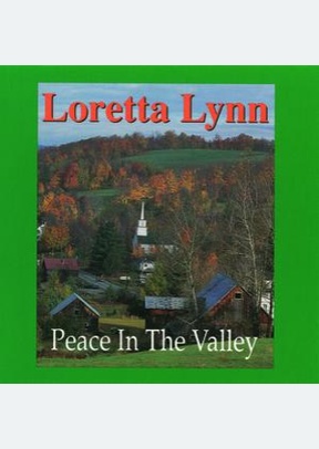 PEACE IN THE VALLEY