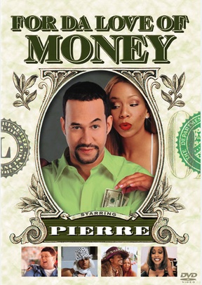 For Da Love Of Money