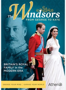 The Windsors: From George to Kate