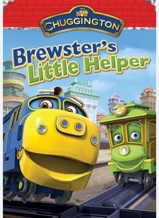 Chuggington: Brewster's Little Helper
