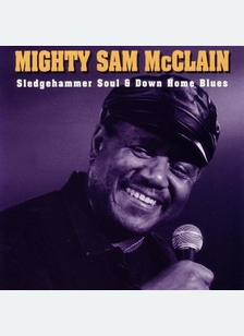 SLEDGEHAMMER SOUL & DOWN HOME