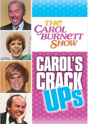 The Carol Burnett Show: Carol's Crack-Ups