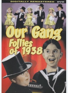 OUR GANG:FOLLIES OF 1938