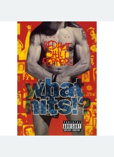 Red Hot Chili Peppers: What Hits?