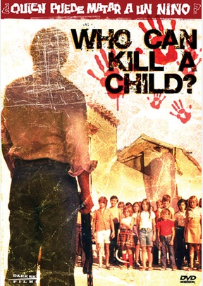 Who Can Kill A Child?