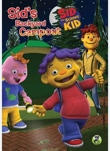 Sid the Science Kid: Sid's Backyard Campout