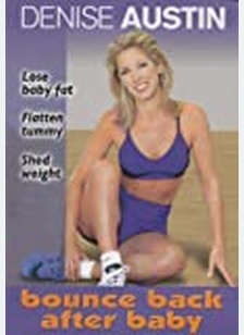DENISE AUSTIN:BOUNCE BACK AFTE