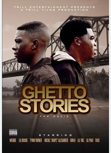 GHETTO STORIES:MOVIE