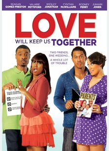 Love Will Keep Us Together