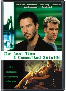 The Last Time I Committed Suicide