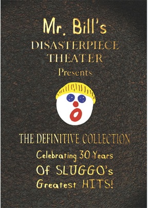 Mr. Bill's Disasterpiece Theater
