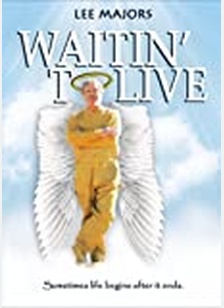 Waitin' To Live