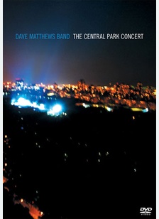 Dave Matthews Band: The Central Park Concert