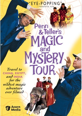 Penn & Teller's Magic & Mystery Tour