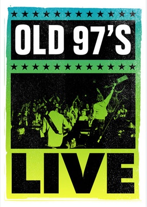Old 97's: Live