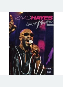Isaac Hayes: Live at Montreux 2005