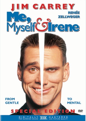 Me, Myself & Irene