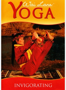 Wai Lana Yoga: Hello Fitness Series Invigorating Workout