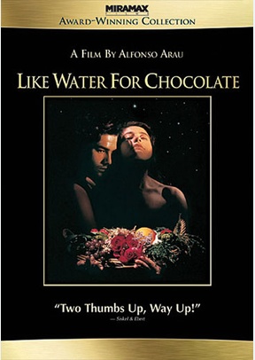 Like Water For Chocolate