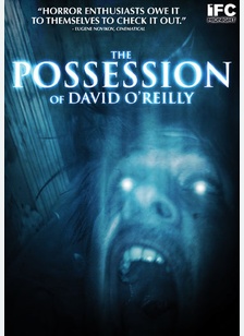 The Possession of David O'Reilly
