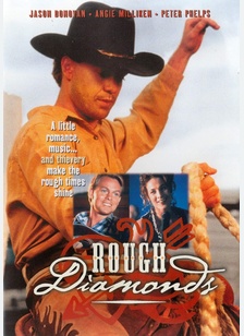 ROUGH DIAMONDS