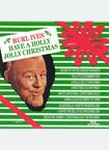 HAVE A HOLLY JOLLY CHRISTMAS
