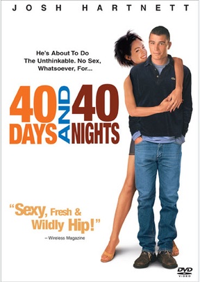 40 Days and 40 Nights