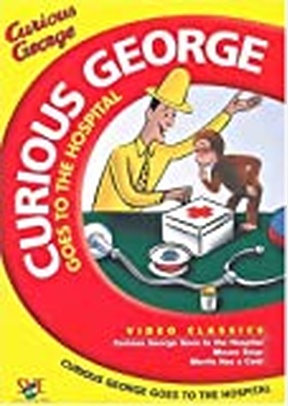 Curious George: Goes to the Hospital
