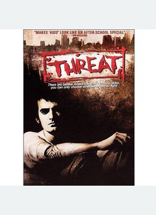 Threat: The Movie