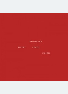 PICKET FENCE CARTEL