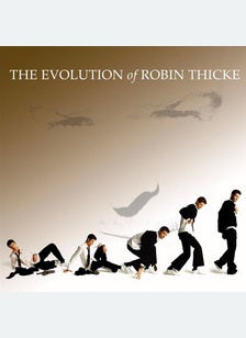 "The Evolution Of Robin Thicke (Deluxe Edition)"