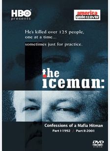 The Iceman: Confessions of a Mafia Hitman