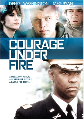Courage Under Fire