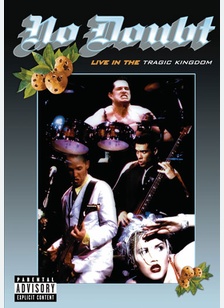No Doubt: Live In Tragic Kingdom