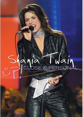 Shania Twain: Up! Close & Personal