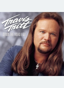 DOWN THE ROAD I GO