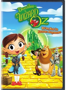 Dorothy and the Wizard of Oz: We're Not in Kansas Anymore