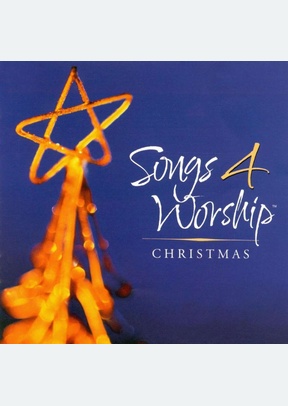 SONGS 4 WORSHIP:CHRISTMAS