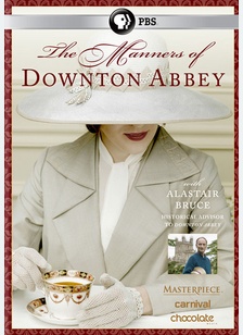 Masterpiece: The Manners of Downton Abbey