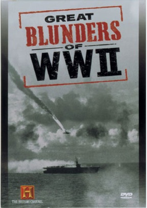 Great Blunders Of WWII