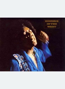 Hendrix In The West