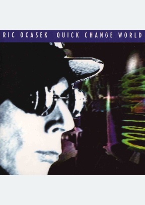 QUICK CHANGE WORLD