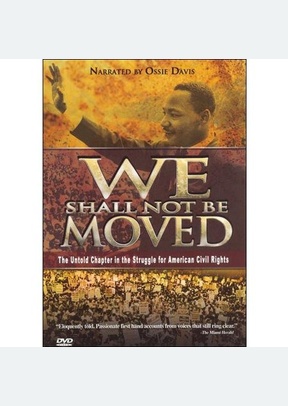 We Shall Not Be Moved