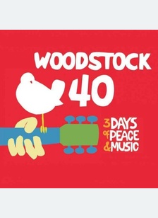 Woodstock: 40 Years On: Back to Yasgur's Farm