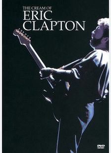 Eric Clapton: The Cream of Eric Clapton