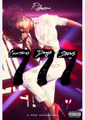 Rihanna 777 Documentary: 7 Countries, 7 Days, 7 Shows